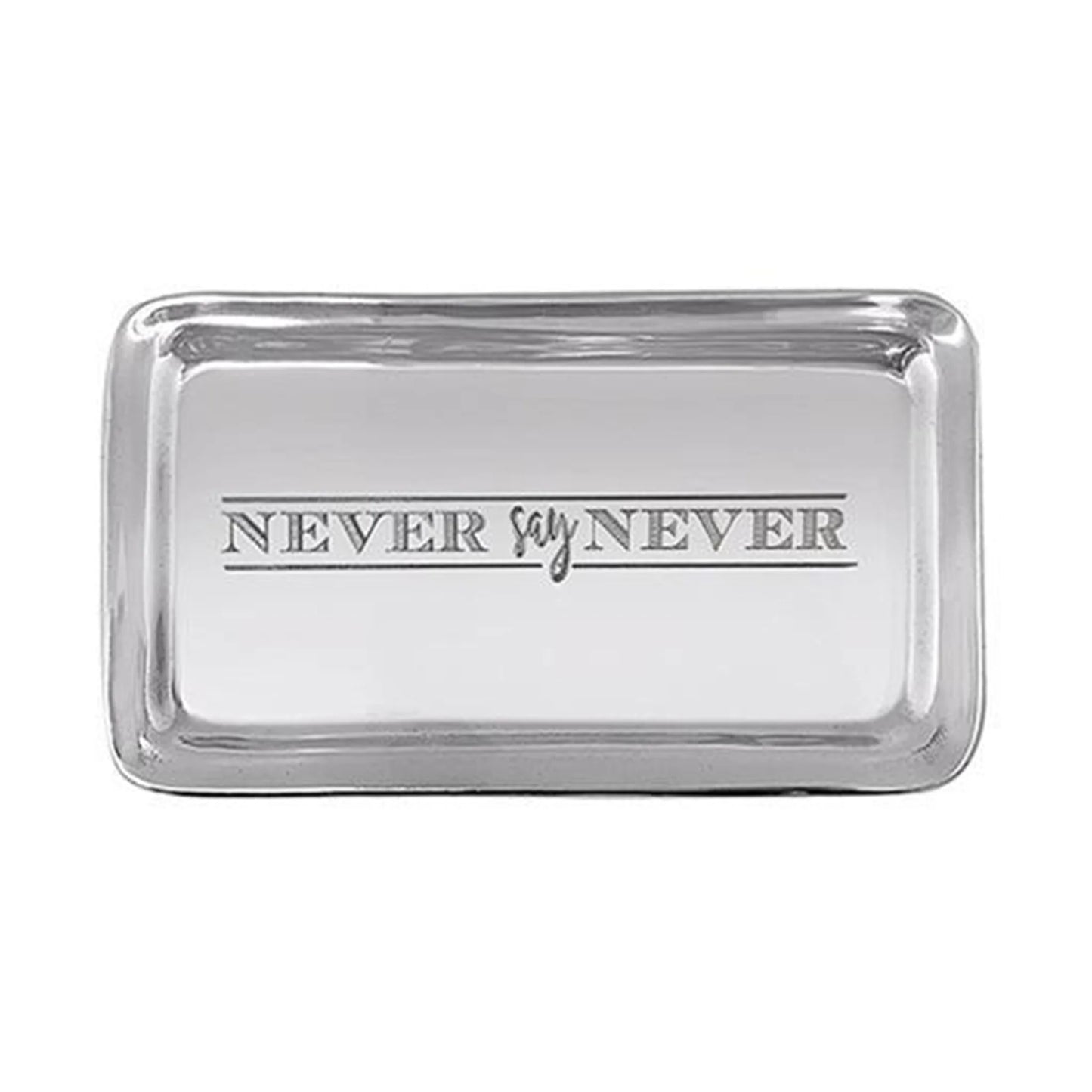 Mariposa - Never Said Never Signature Statement Tray