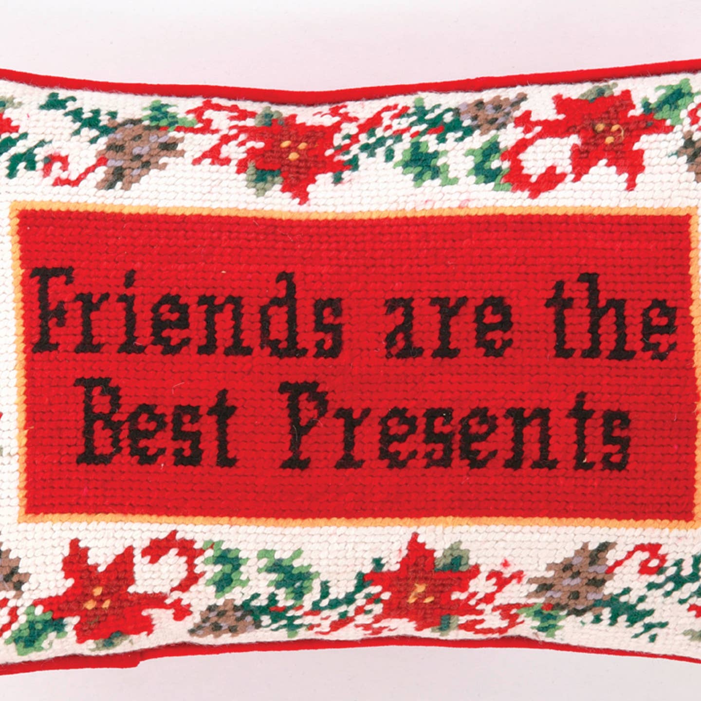 Friends Are The Best Presents Needlepoint Pillow