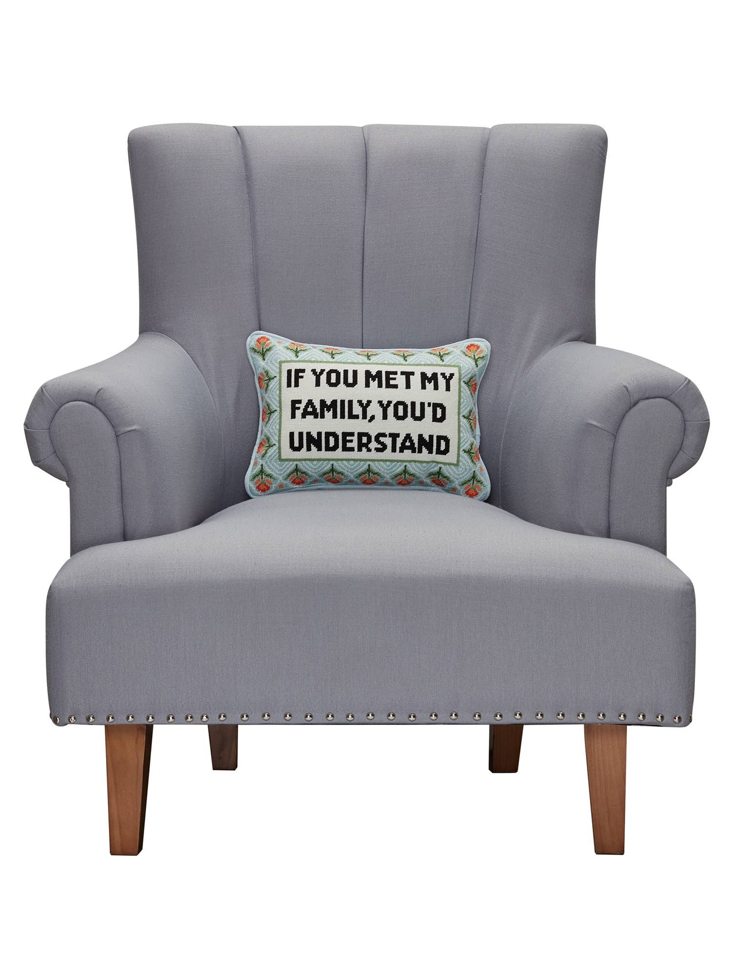 If You Met My Family Embroidered Pillow
