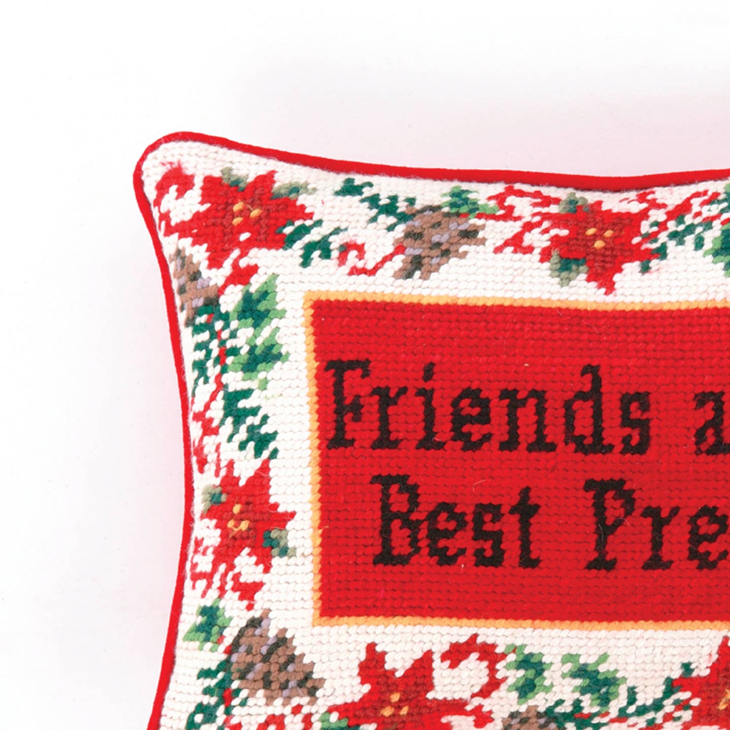 Friends Are The Best Presents Needlepoint Pillow