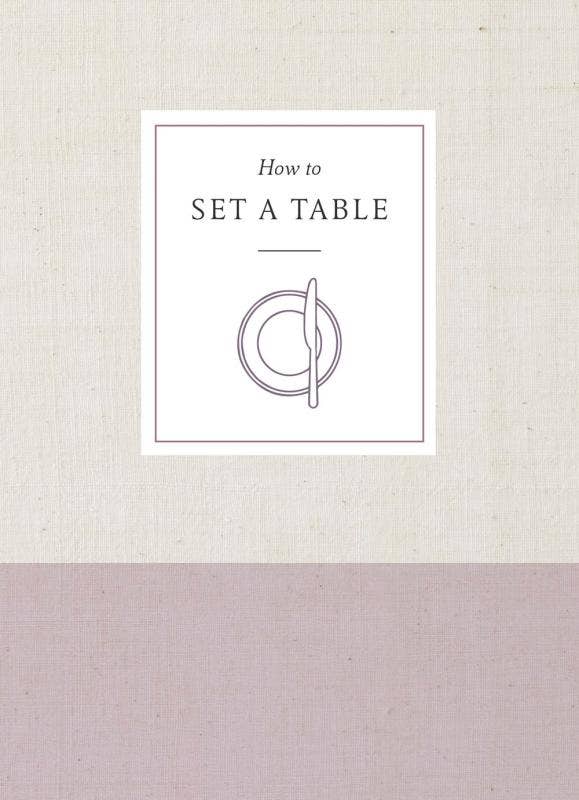 How to Set a Table: Inspiration, Ideas, and Etiquette
